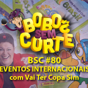 BSC-capa-podcast-80-eventos-internacionais