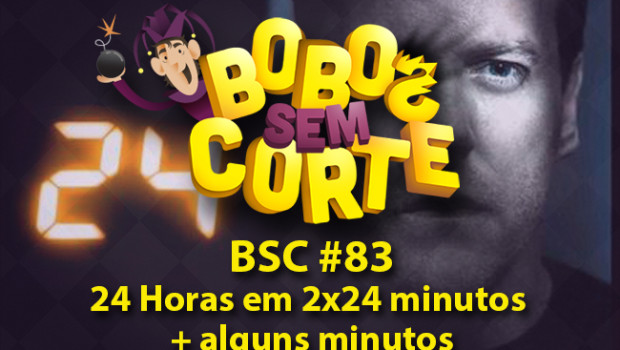 BSC-capa-podcast-83-24-horas